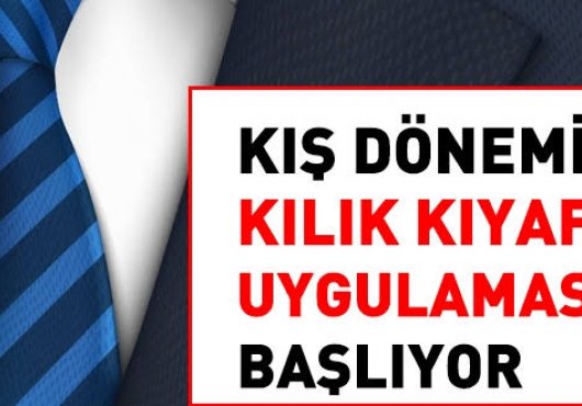 KIŞLIK KIYAFET UYGULAMASI BAŞLIYOR