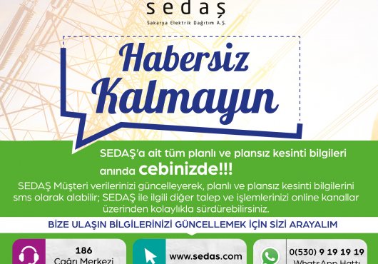 SEDAŞ’tan “Habersiz Kalmayın” çağrısı