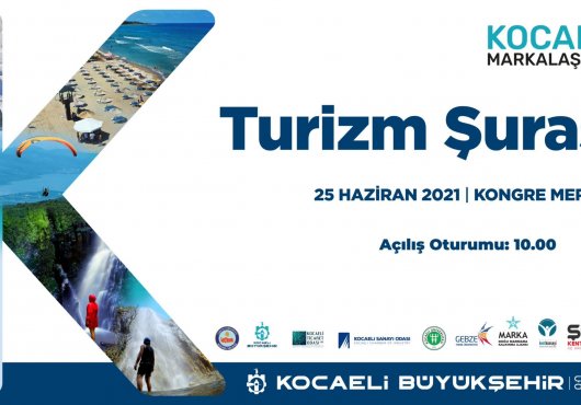 KOCAELİ TURİZM ŞUASI VE ÇALIŞTAYI 7 BAŞLIKTA  GERÇEKLEŞECEK