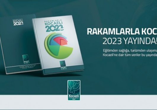 KOTO’nun referans yayını Rakamlarla Kocaeli 2023 çıktı