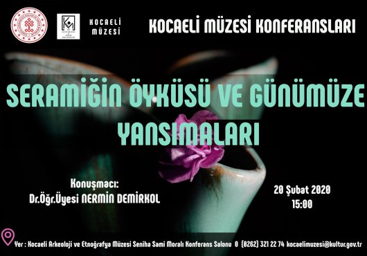 Müzede ‘Seramiğin   Öyküsü’ konuşulacak
