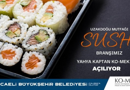Uzak Doğu mutfağı KO-MEK’te öğrenilir