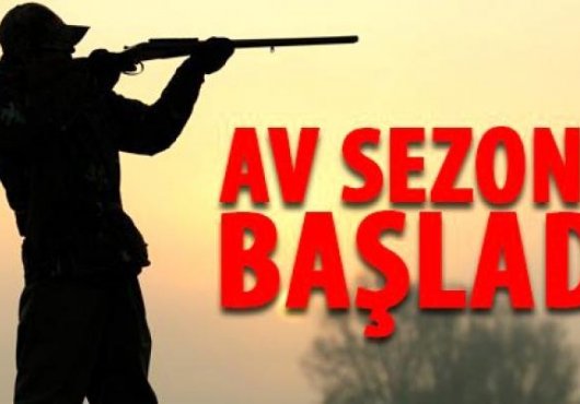 AV SEZONU BAŞLADI