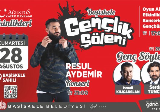 BAŞİSKELE'DE 30 AĞUSTOS GENÇLİK ŞÖLENİ KUTLANACAK